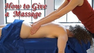 How To Massage For Beginners - Back, Neck & Shoulder Relaxation Massage Therapy Techniques