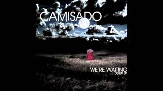 Watch Camisado Minus The T it Will Never Happen Again video