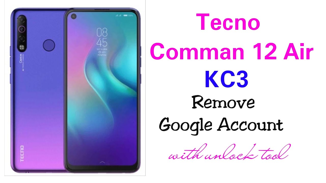 Tecno kc3 /comman 12 Air frp bypass remove Google Tecno kc3 /comman 12 Air frp bypass remove Google