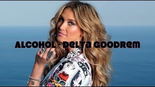 Watch Delta Goodrem Alcohol video