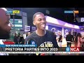 New Year's Celebrations | Pretoria parties into 2023