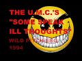 SOME SPEAK ILL THOUGHTS-UMC'S {WILD PITCH 1994}