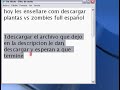 Watch: Descarga Plantas Vs Zombies Completo Y En Español Descarga Plantas Vs Zombies Completo Y En Español