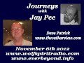 Journeys with JayPee - Dave Patrick Nov 6th 2012