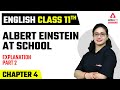 Class 11 Snapshot Chapter 4 | Albert Einstein at School | Explanation Part #2