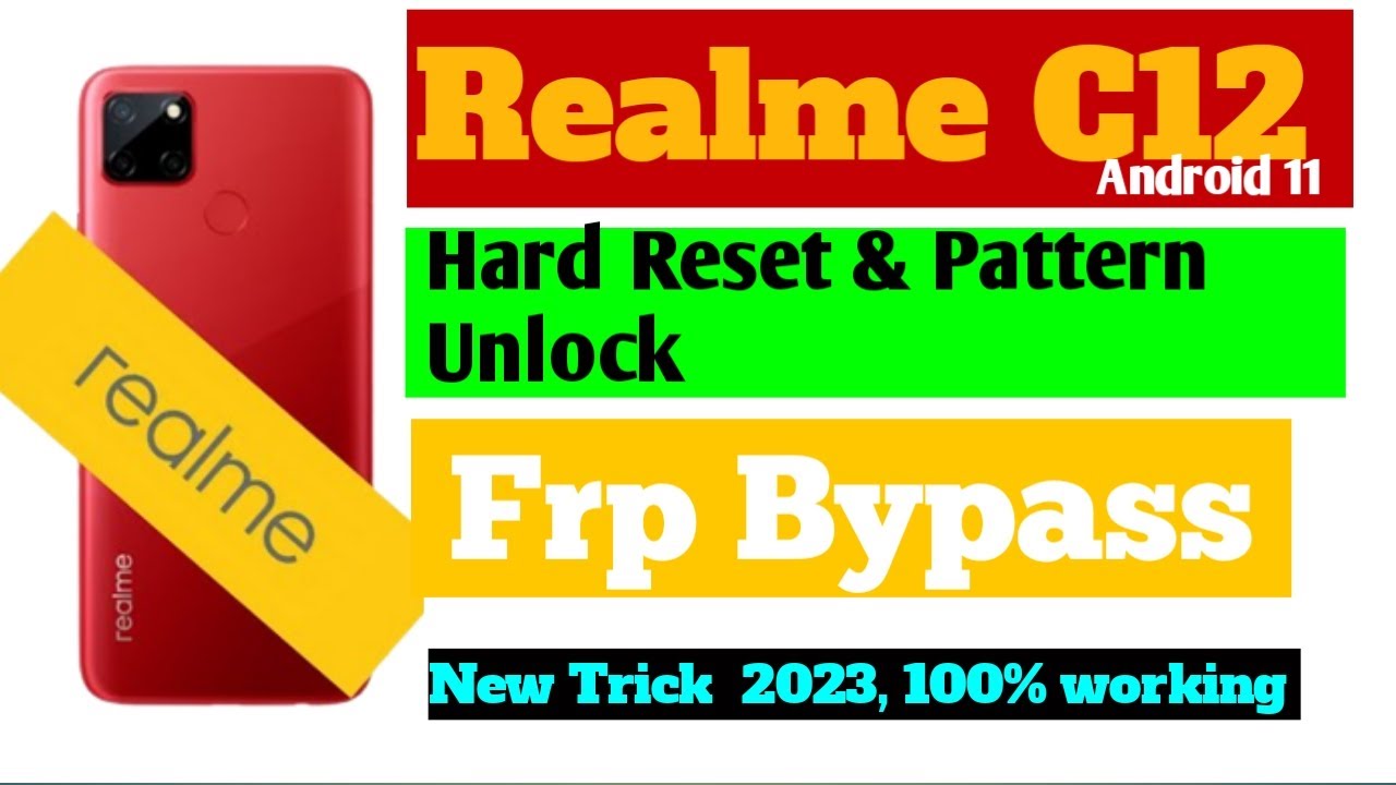 Realme C12 RMX2189 Android 11 Pattern Unlock Hard Reset Realme C12 RMX2189 Android 11 Pattern Unlock Hard Reset