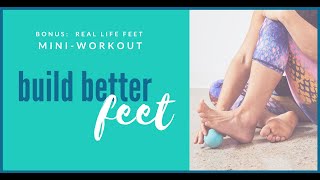 Real Life Feet - A Mini Foot Workout