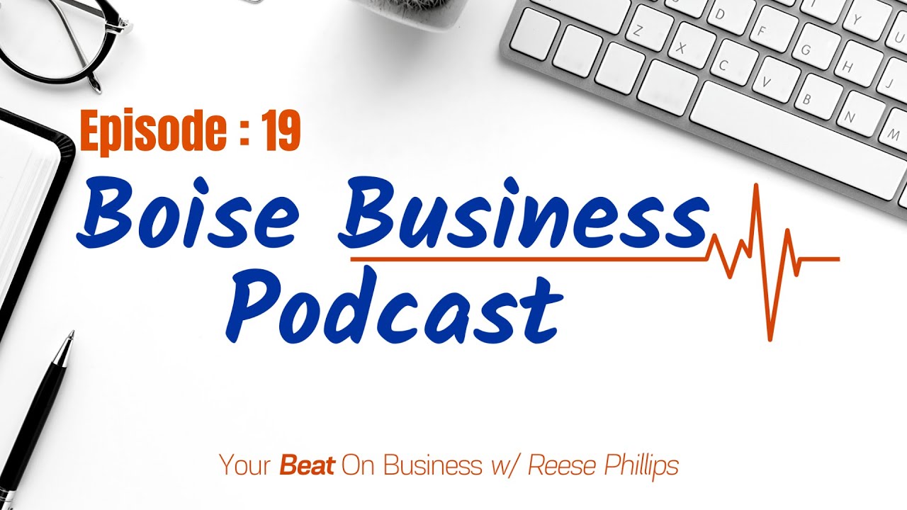 Boise Business Podcast - Episode 19: Dr. Jamie Faught, MD