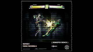 Infekt - Score Bongpix Remix