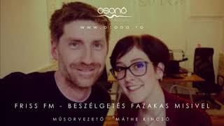Osonó Színházműhely - FRISS FM - Beszélgetés Fazakas Misivel