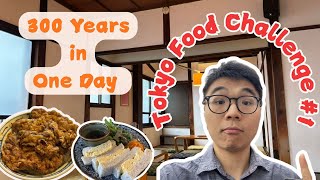 Tokyo Food Challenge 300 Years In One Day Japan Vlog