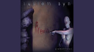 Watch System Syn To Be Nothing video