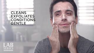 How To: Use Face Wash LAB SERIES with Matt Doyle