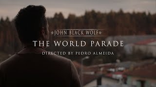 John Black Wolf - The World Parade