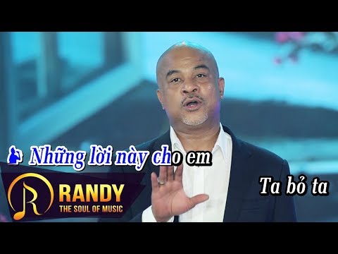 Những Lời Này Cho Em Karaoke ‣ Randy (St Trúc Phương) Beat Tone Nam