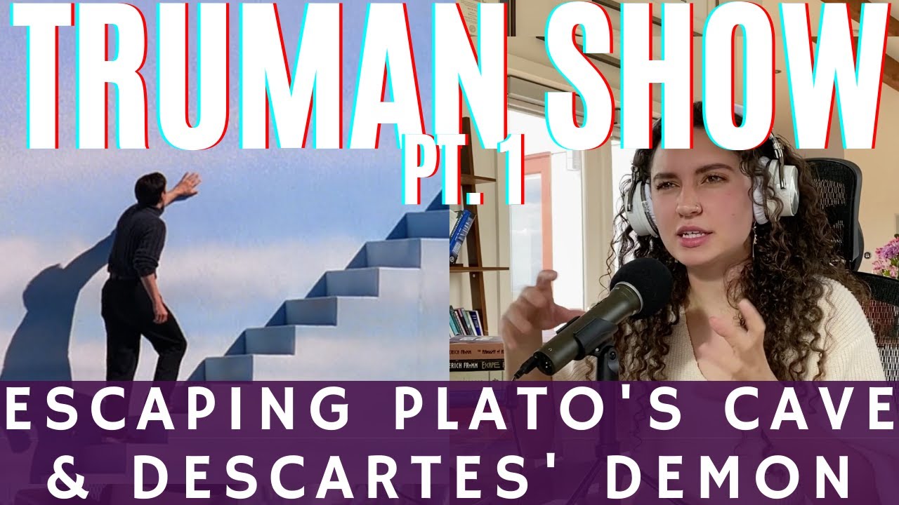 Escaping Plato's Cave & Descartes' Demon in The Truman Show