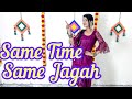 Same Time Same Jagah | Punjabi Dance | Dance Cover | Seema Rathore