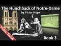 Book 03 (Chs. 1-2) - The Hunchback of Notre Dame by Victor Hugo