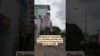 Đường Lạc Long Quân Q11-Sg Phần Qua Đầm Sen Và Ký Túc Xá Trường Đh Sư Phạm Tp Hcm.