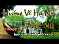 Hướng Về Hà Nội Karaoke tone Nữ