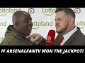 If ArsenalFanTV won the jackpot! Robbie's dream… (Ft DT, Troopz, Claude, TY & Moh)