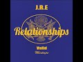 02. J.R.E - Relationships Freestyle