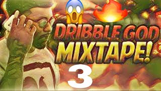 Best dribble mixtape#3🔥🔥🔥 best clips of the year