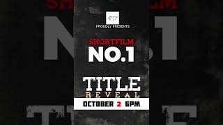 Ps Productions Presents Our First Short Filmstay Tuned For The Big Reveal