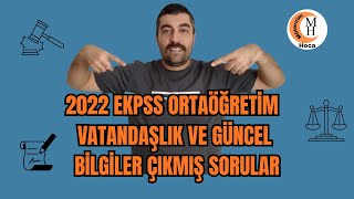 2022 Ekpss Ortaöğreti̇m Vatandaşlik Ve Güncel Bi̇lgi̇ler Çikmiş Sorular