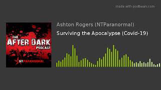 Surviving the Apocalypse (Covid-19)