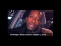Da Bridge "Krazy Dreamz" Mixtape Promo with KJ-52