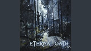 Watch Eternal Oath On Bitter Wings video
