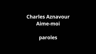 Watch Charles Aznavour AimeMoi video
