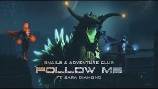 Snails Adventure Club Follow Me Feat Sara Diamond Snails Adventure Club Follow Me Feat Sara Diamond