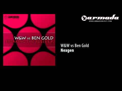 W&W vs. Ben Gold - Nexgen [CSVA123]