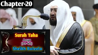 Surah Taha (01-40) || By Sheikh Bandar Baleela With Arabic Text and English Tran