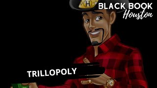 Black Book Houston ft. Trillopoly