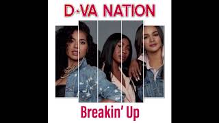Dva Nation - Breakin' Up (Official Audio)