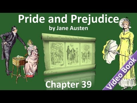 Chapter 39 - Pride and Prejudice by Jane Austen