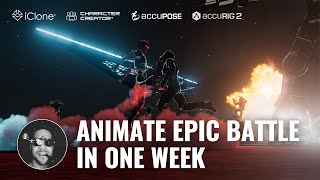 Animating An Epic Star Wars Battle In One Week With Accupose Iclone 8
