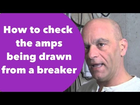 How to check the amps being drawn from a breaker