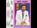 ARİF SUSAM - BANA HERKES HASTA-PARA BİTTİ AŞK BİTTİ-ELİMİ SALLASAM ELLİSİ. klip izle