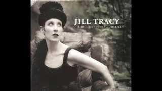 Watch Jill Tracy Haunted By The Thought Of You video