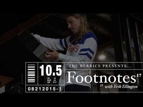 Erik Ellington - Footnotes