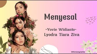 Download lagu Menyesal - Lyodra Tiara Ziva I Lyric