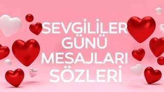 14 Şubat Sevgililer Günü Mesajları