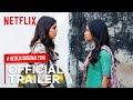 Dolly Kitty Aur Woh Chamakte Sitare | Trailer | Konkona Sen Sharma, Bhumi Pednekar | Netflix India