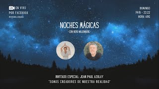 Noche Mágica N° 4 - junto a Jean Paul Azulay
