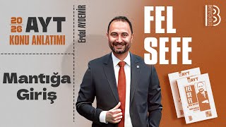 11 Ayt Felsefe Kampı - Mantığa Giriş - Erdal Aydemir - 2026