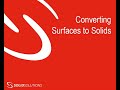 SolidWorks Tips & Tricks - Surface to Solid